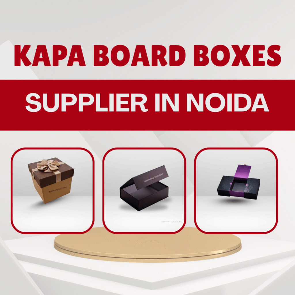 Kapa Board Boxes Supplier in Noida